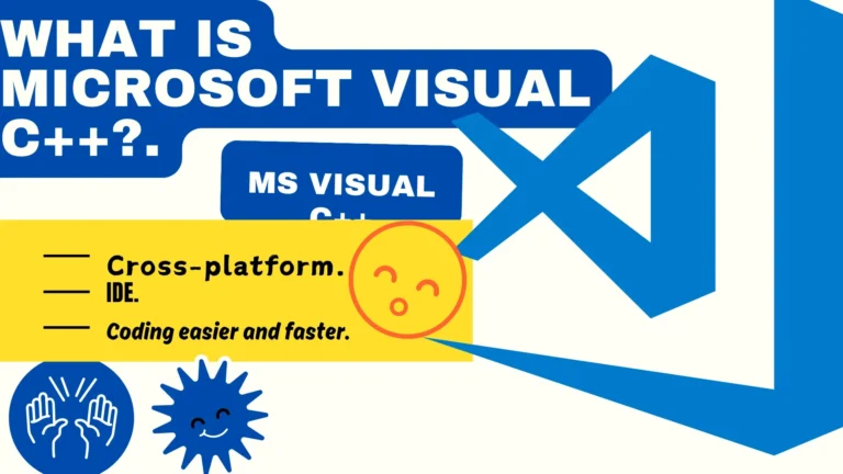 What is Microsoft Visual C++?.